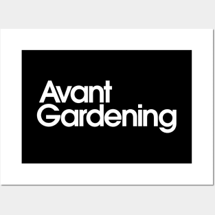 Avant Gardening Posters and Art